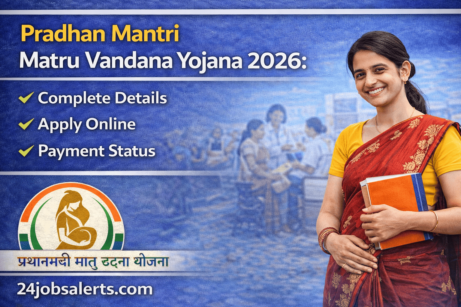 Pradhan Mantri Matru Vandana Yojana 2026